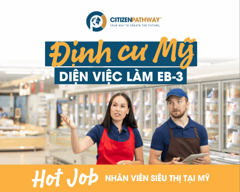 Việc làm EB-3: NHÂN VIÊN SIÊU THỊ TẠI MỸ