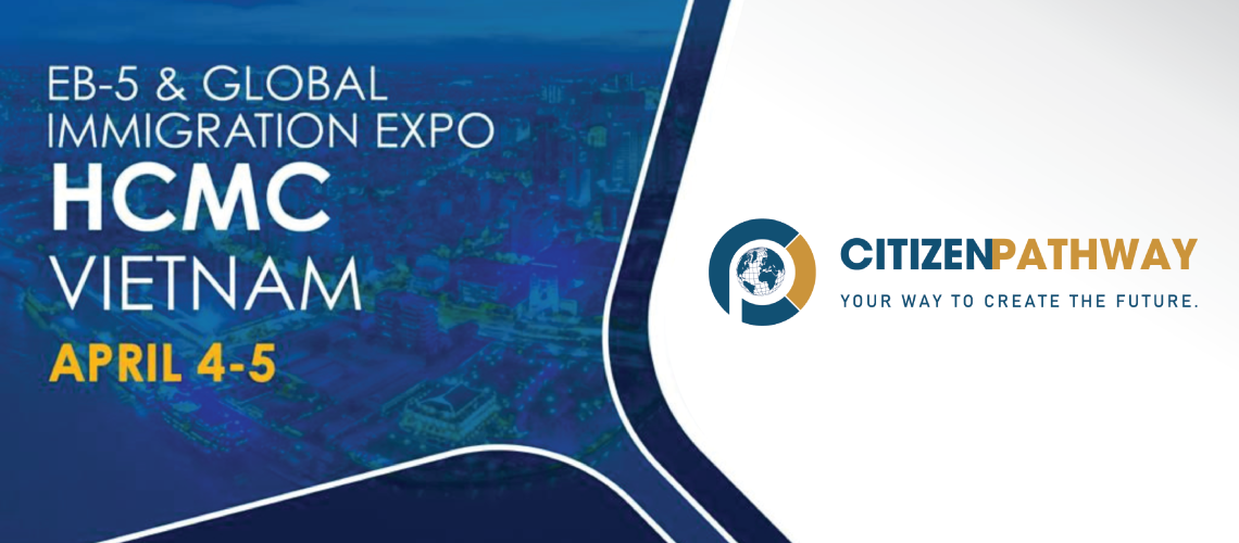 2023 EB-5 & Global Immigration Expo Vietnam Triển lãm định cư đầu tư Mỹ EB-5 di trú toàn cầu