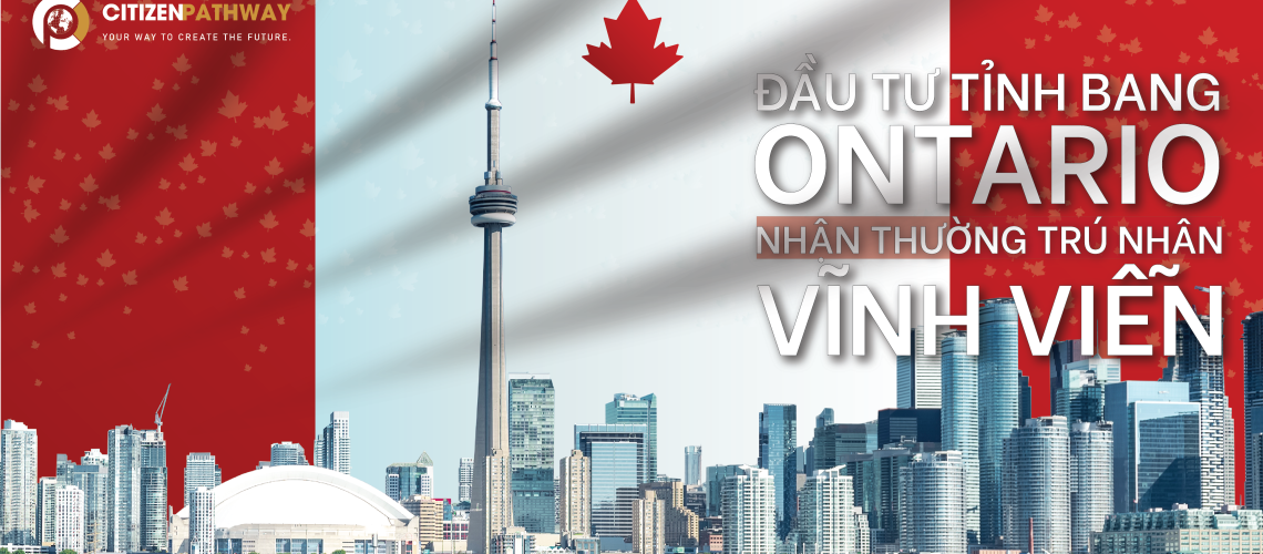 Định cư Canada diện Doanh nhân Ontario chỉ mở 100 suất cho năm 2023